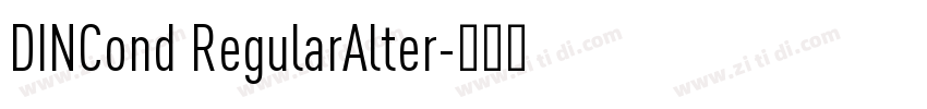 DINCond RegularAlter字体转换 DINCond RegularAlter字体转换